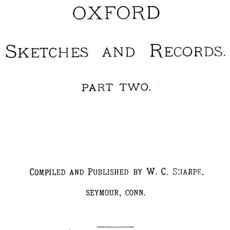 Oxford Sketches and Records - Part Two (Sharpe, William C)